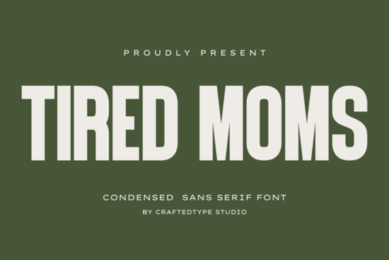 Tired Moms Font
